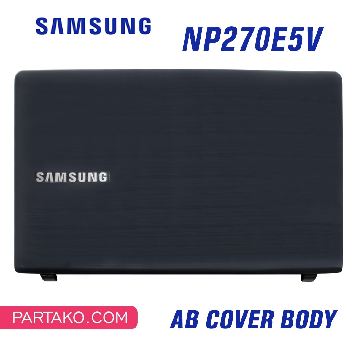 قاب پشت و دور LCD لپ تاپ سامسونگ NP300E5V Laptop Cover AB Samsung
