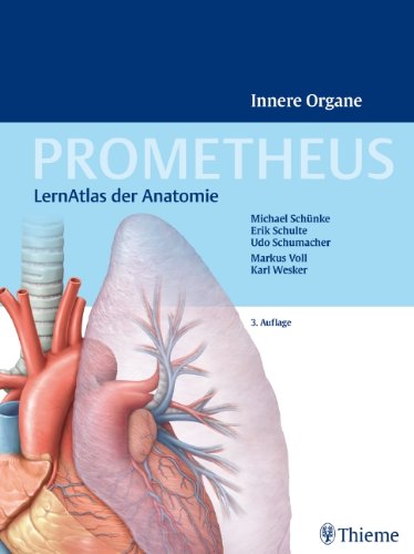PROMETHEUS Innere Organe: LernAtlas Anatomie von Michael Schünke