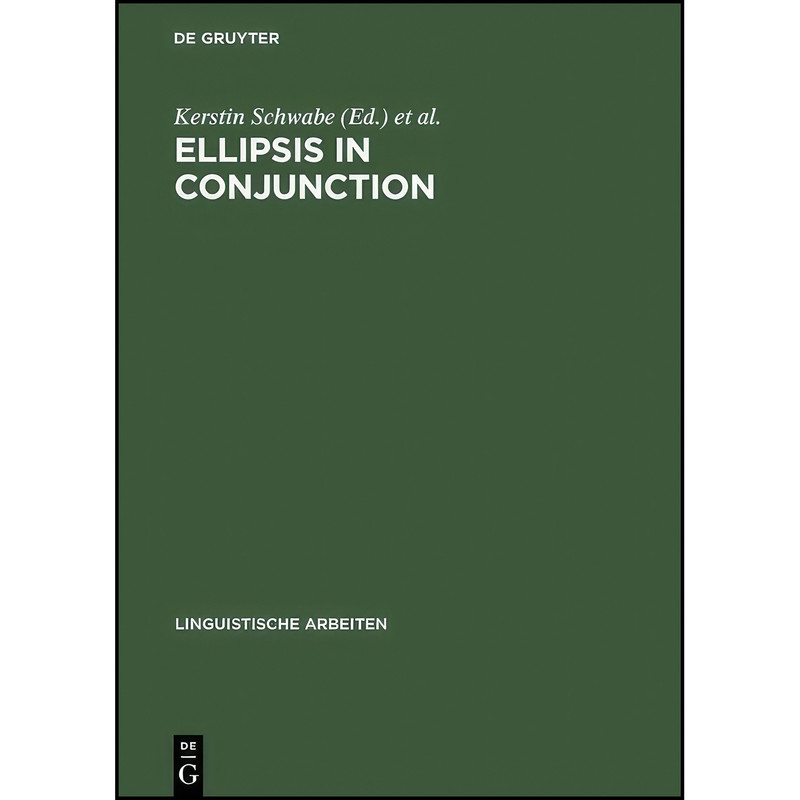 قیمت و خرید کتاب Ellipsis in Conjunction اثر Kerstin Schwabe and Ning Zhangانتشارات De Gruyter